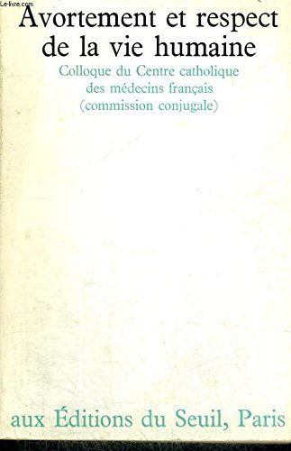 Avortement et respect de la vie humaine