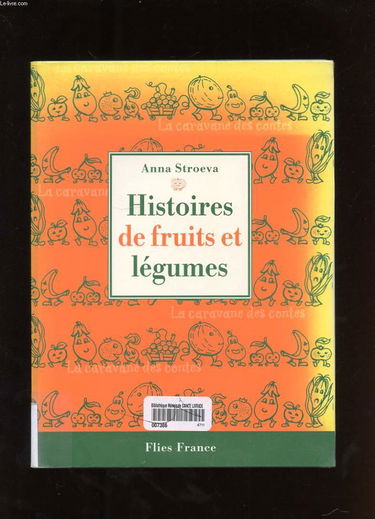Histoires de fruits et legumes