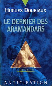 Le dernier des Aramandars : Legend