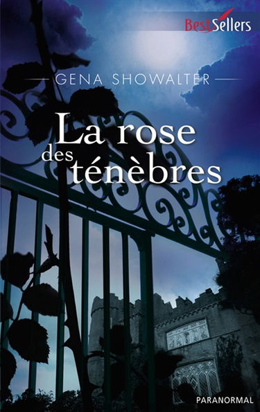La rose des ténèbres : les seigneurs de l'ombre