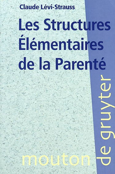 Les structures élémentaires de la parenté