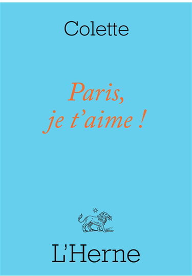 Couverture de Paris, je t'aime ! : et autres textes