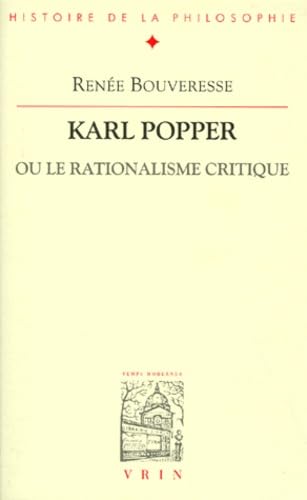 Karl Popper ou Le rationalisme critique