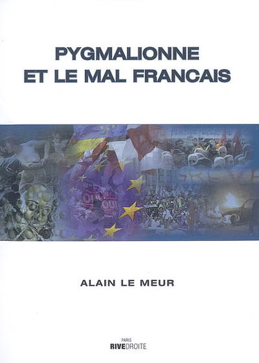 Pygmalionne et le mal français : roman contemporain