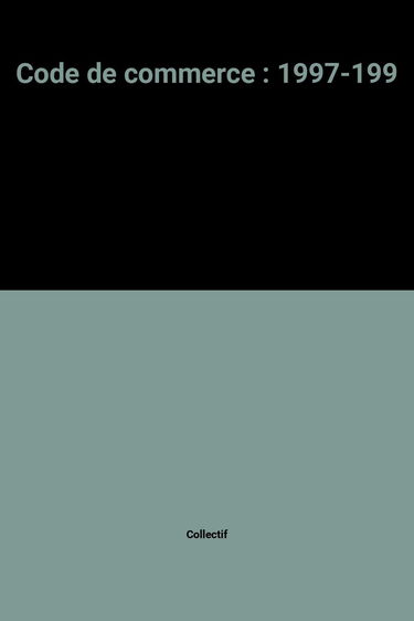 Code de commerce: 1997-199