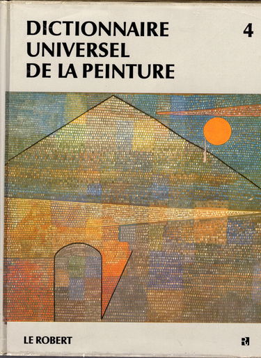 DICTIONNAIRE UNIVERSEL DE LA PEINTURE.TOME 4.DE JAR A MON.