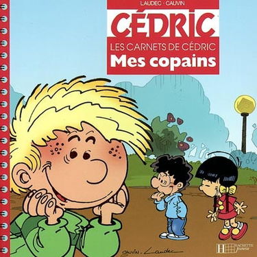 Mes copains : les carnets de Cédric