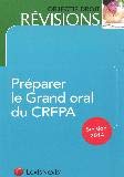 Couverture de Préparer le Grand oral du CRFPA. Session 2014.