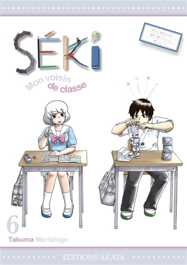 Séki, mon voisin de classe. Vol. 6