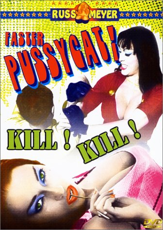 Couverture de Faster Pussycat ! Kill ! Kill !