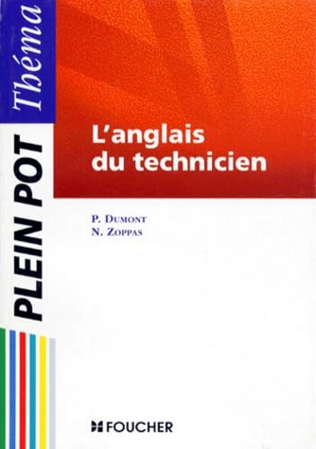 Couverture de L'Anglais Du Technicien. Dictionnaire Thematique Anglais-Francais