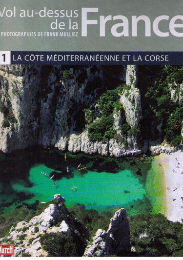 Couverture de Vol au dessus de la france la cote mediterraneenne et la corse par Collectif