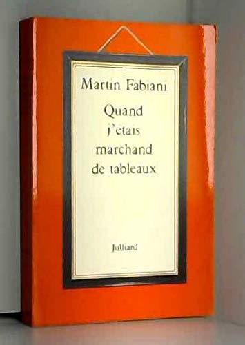 Couverture de Quand j'étais marchand de tableaux