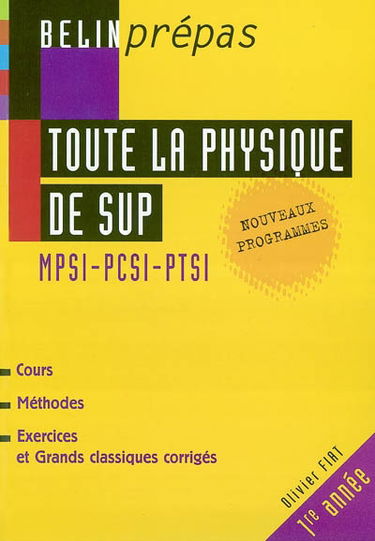 Toute la physique de sup : MPSI-PCSI-PTSI