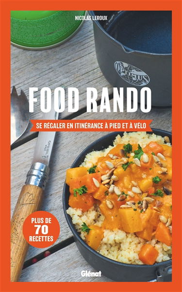 Food rando : se régaler en itinérance à pied et à vélo