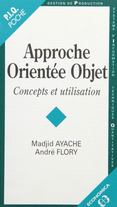 Approche orientée objet : concepts et utilisation
