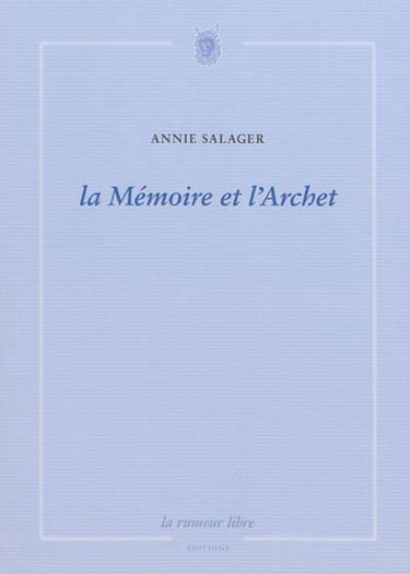 La mémoire et l'archet