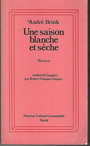 UNE SAISON BLANCHE ET SECHE