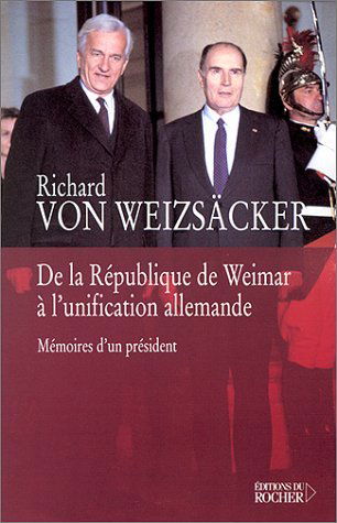 De la République de Weimar à l'unification allemande : mémoires d'un président