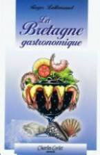La Bretagne gastronomique