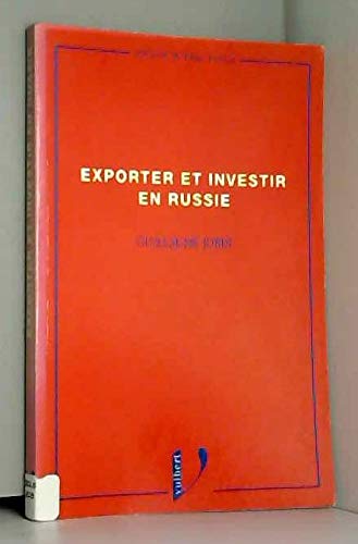 Exporter et investir en Russie