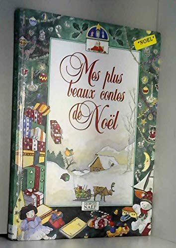 Mes Plus Beaux Contes De Noel