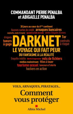 Darknet, le voyage qui fait peur : du fantasme à la réalité