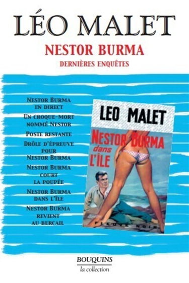 Nestor Burma. Vol. 4. Dernières enquêtes