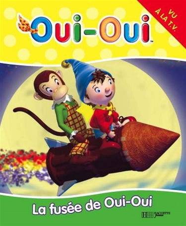 La fusée de Oui-Oui