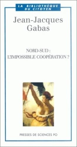 Nord-Sud, l'impossible coopération ?
