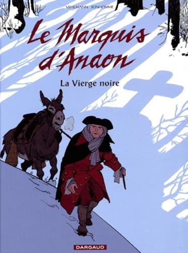 Le marquis d'Anaon. Vol. 2. La vierge noire