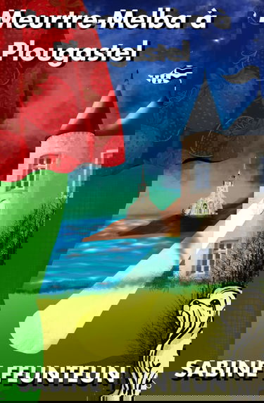 Meurtre-Melba à Plougastel: Cosy mystery en Bretagne (suspense et humour)