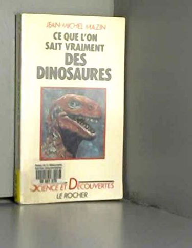 Ce que l'on sait vraiment des dinosaures