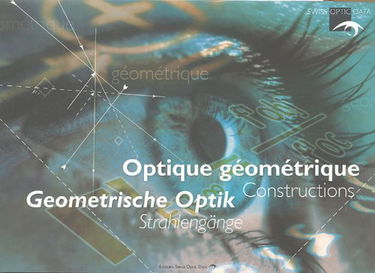 Optique géométrique-Geometrische Optik: Constructions-Strahlengänge, Edition bilingue français-allemand