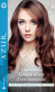 L'enfant secret d'une innocente : les milliardaires de Grey Manor