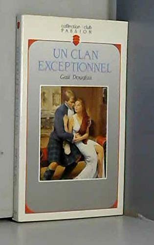 Un clan exceptionnel