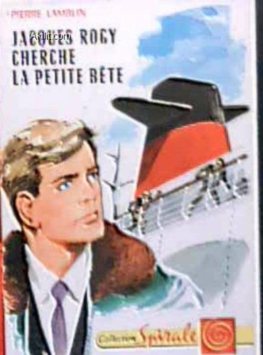 Jacques Rogy cherche la petite bête