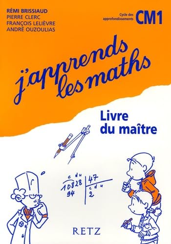 J'apprends les maths CM1: Livre du maître