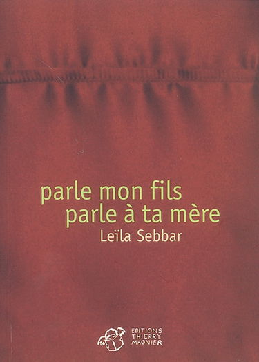 Parle mon fils, parle à ta mère