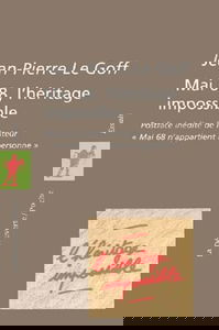 Mai 68, L'"Héritage impossible"