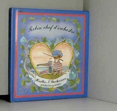 Robin chef d'orchestre