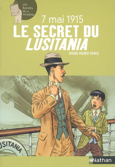 7 mai 1915 : le secret du Lusitania
