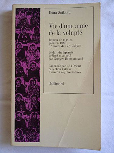 Vie d'une amie de la volupté (Connaissance de l'Orient)