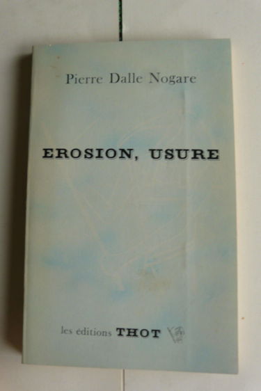 Erosion, usure