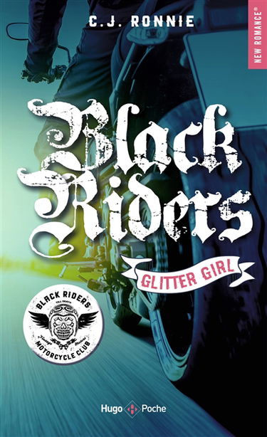 Black riders. Vol. 1. Glitter girl