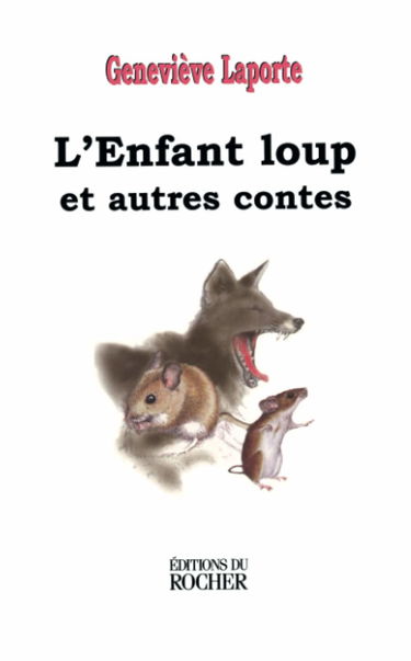 L'enfant-loup et autres contes... : récit