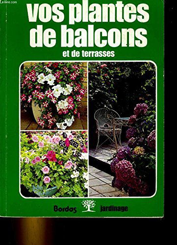 Cultivez vos plantes de balcons