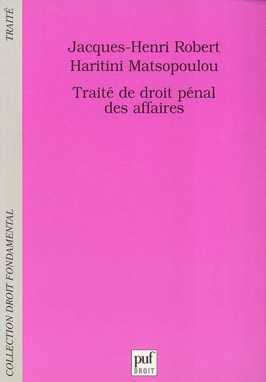 Traité de droit pénal des affaires