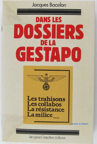 Dans les dossiers de la gestapo
