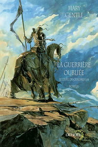 Le livre de cendres. Vol. 1. La guerrière oubliée